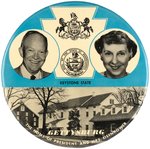 IKE & MAMIE "GETTYSBURG THE HOME OF PRESIDENT AND MRS. EISENHOWER" BUTTON.