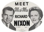 "MEET MR. & MRS. RICHARD NIXON" LARGE OVAL BUTTON.