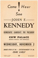 KENNEDY COW PALACE SAN FRANCISCO, CA HANDBILL FOR EVENT SIX DAYS BEFORE ELECTION.