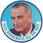 "HART STAEBLER LBJ VOTE DEMOCRATIC ALL THE WAY" MICHIGAN COATTAIL JUGATE FLASHER BUTTON.