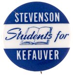 STUDENTS FOR STEVENSON & KEFAUVER CLASSIC 1956 CAMPAIGN BUTTON HAKE #77.