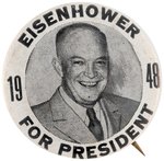 "EISENHOWER FOR PRESIDENT 1948" BUTTON HAKE #25.