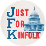 KENNEDY "JUST FOR KINFOLK" WASHINGTON D.C. SATIRICAL BUTTON HAKE #JFK-2039.