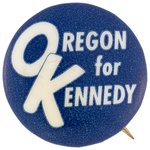 "OREGON FOR KENNEDY" BUTTON HAKE #102.