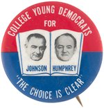 COLLEGE YOUNG DEMOCRATS JOHNSON HUMPHREY JUGATE BUTTON HAKE #9.