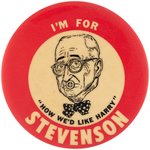 ANTI-TRUMAN "I'M FOR STEVENSON" CARTOON WITH TRUMAN'S LIPS BUTTONED SHUT HAKE #8.