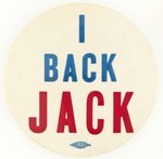 JOHN KENNEDY GOLDBERG # 464 LARGE SCARCE  BUTTON  " I BACK JACK".