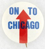 ROBERT KENNEDY 1968 "ON TO CHICAGO" BUTTON.