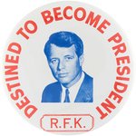 PIN-BACK, NOT MIRROR, 3.5" R.F.K. DESTINED TO BECOME PRESIDENT LARGE BUTTON.