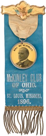 "McKINLEY CLUB OF OHIO" STRIKING "ST. LOUIS, MISSOURI 1896" RIBBON BADGE.