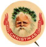 ACKER'S CHRISTMAS CANDIES EARLY 1900s BUTTON WITH SANTA IN CROWN OF HOLLY.