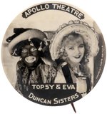 REAL PHOTO BUTTON FROM APOLLO THEATRE SHOWING DUNCAN SISTERS IN ROLES TOPSY & EVA.