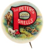 USE PETERS SHELLS SCARCE DESIGN BUTTON WITH HUNTER AND DOG FLUSHING QUAIL.