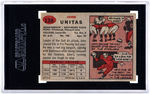 1957 TOPPS JOHN UNITAS ROOKIE CARD SGC 40 VG 3.