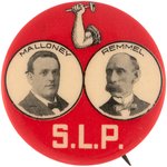 MALLONEY & REMMEL RARE 1900 SOCIALIST LABOR PARTY JUGATE BUTTON.