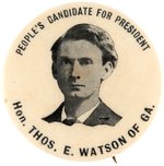 WATSON "PEOPLE'S CANDIDATE FOR PRESIDENT" 1904 POPULIST PARTY BUTTON.