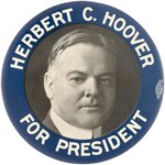 "HERBERT C. HOOVER FOR PRESIDENT" RARE PIN-BACK BUTTON HAKE #139.