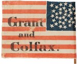 "GRANT AND COLFAX" 1868 CAMPAIGN PARADE FLAG.