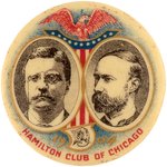 ROOSEVELT & FAIRBANKS "HAMILTON CLUB OF CHICAGO" JUGATE BUTTON HAKE #29.