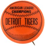 1934-35 DETROIT TIGERS "AMERICAN LEAGUE CHAMPIONS" BUTTON.