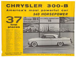 "THE 1956 CHRYSLER 300-B" AUTOMOBILE DEALER POSTER.