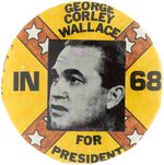 "GEORGE WALLACE IN '68" BUTTON BY ARTIST DAVID RUSSELL.