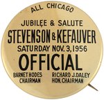 STEVENSON "ALL CHICAGO JUBILEE & SALUTE" MAYOR DALEY GOLD LITHO BUTTON.