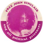 "FREE JOHN SINCLAIR AND ALL POLITICAL PRISONERS" SCARCE BUTTON.