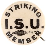 LABOR INTERNATIONAL SEAMENS UNION "STRIKING MEMBER" BUTTON.