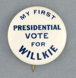 WILLKIE RARE SLOGAN BUTTON.