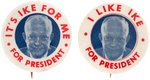 "IT'S IKE FOR ME" & "I LIKE IKE" PAIR OF EISENHOWER PORTRAIT BUTTONS.