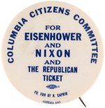 "COLUMBIA CITIZENS COMMITTEE FOR EISENHOWER AND NIXON AND THE REPUBLICAN TICKET" BUTTON.