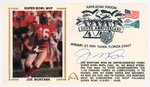 1991 JOE MONTANA (HOF) SIGNED FIRST DAY COVER WITH SILK CACHE "1997 SUPER BOWL GREEN BAY."