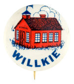 “WILLKIE” RED SCHOOLHOUSE BUTTON.