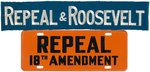 "REPEAL & ROOSEVELT" ARMBAND & "REPEAL 18TH AMENDMENT" LICENSE PLATE.