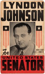 "LYNDON JOHNSON FOR UNITED STATES SENATOR" 1948 CAMPAIGN POSTER.