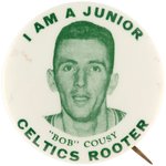 1950s BOB COUSY (HOF) "I'M A JUNIOR (BOSTON) CELTICS ROOTER" BUTTON (VARIETY).