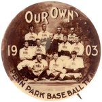 1903 PENN PARK YORK, PA BASEBALL TEAM REAL PHOTO BUTTON.