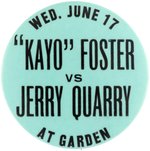 1970 MAC "KAYO" FOSTER VS JERRY QUARRY BUTTON (COLOR VARIETY).