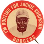 1947 JACKIE ROBINSON (HOF) BROOKLYN DODGERS HISTORIC ROOKIE YEAR "I'M ROOTING FOR" SLOGAN BUTTON.