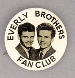 "EVERLY BROTHERS FAN CLUB" BUTTON AND CLUB MATERIAL.