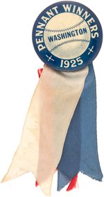 1925 WASHINGTON SENATORS AMERICAN LEAGUE "PENNANT WINNERS" BUTTON W/RIBBONS.