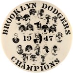 1947 BROOKLYN DODGERS NATIONAL LEAGUE CHAMPIONS LARGE REAL PHOTO BUTTON W/HOF'ERS JACKIE ROBINSON/SNIDER/REESE.