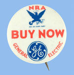 RARE "NRA" BUTTON ISSUED BY "GENERAL ELECTRIC" WITH DIRECTIVE "BUY NOW" FROM POTTER COLLECTION.