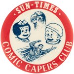 SUPERMAN ON 1949 CHICAGO "SUN-TIMES COMIC CAPERS CLUB" RARE BUTTON.