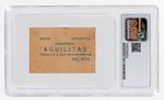 1926-27 AGUILITAS - MIGUEL GONZALEZ #839 CSG 4 VG/EX (RICHARD MERKIN COLLECTION).