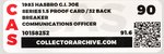 G.I. JOE - COMMUNICATIONS OFFICER BREAKER SERIES 1.5/32 BACK PROOF CARD CAS 90.