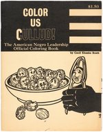 "COLOR US CULLUD!" AMERICAN NEGRO LEADERSHIP 1963 SATIRICAL COLORING BOOK.