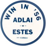 "WIN IN '56 ADLAI ESTES" STEVENSON SLOGAN BUTTON.