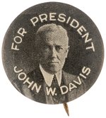 "FOR PRESIDENT JOHN W. DAVIS" PORTRAIT BUTTON HAKE #10.